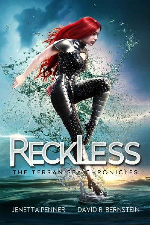 [Terran Sea 01] • Reckless · Book One in the Terran Sea Chronicles